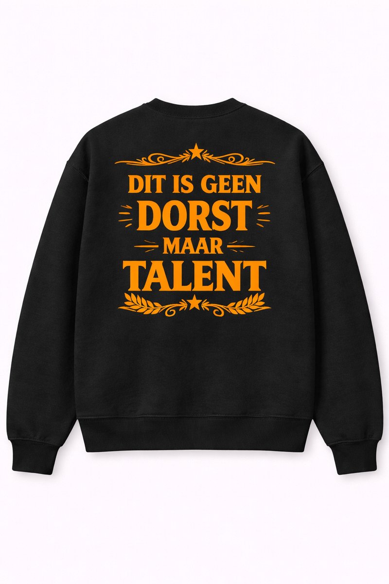 Sweater - Zwart - Geen Dorst, Maar Talent