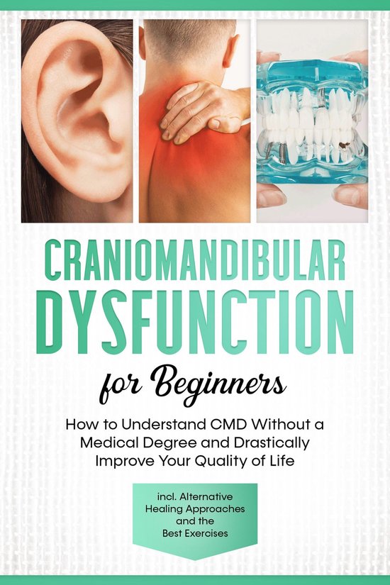 Craniomandibular Dysfunction for Beginners: How to Understan ... - cover