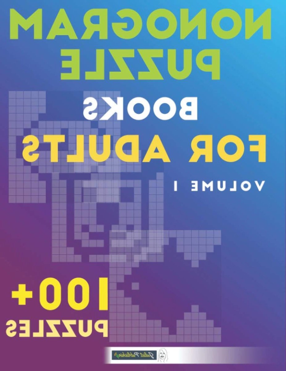 Nonogram Puzzelboek - Japanse Kruiswoordpuzzels Hanjie - Hersenkrakers Oplossen - Variabele Moeilijkheidsgraden - 109 Puzzels - Niet gespecificeerd