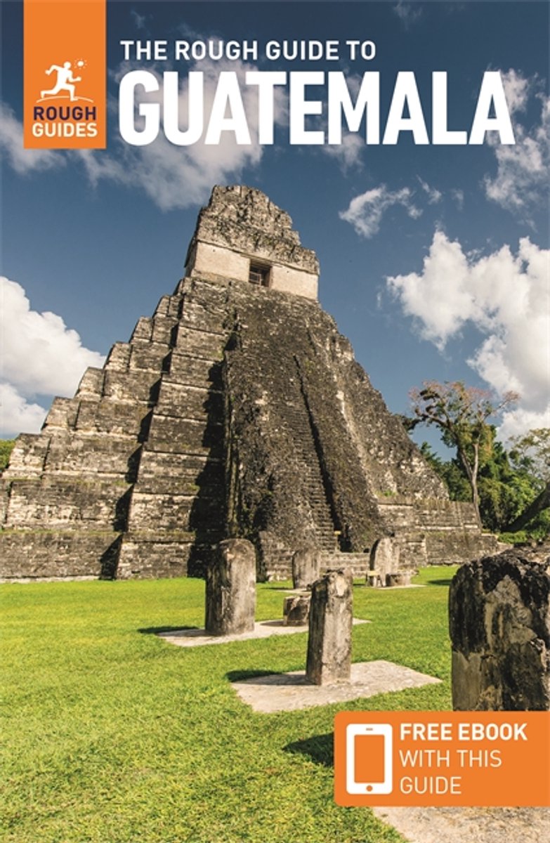 Rough Guides Main Series-The Rough Guide To Guatemala, Travel Guide With EBook