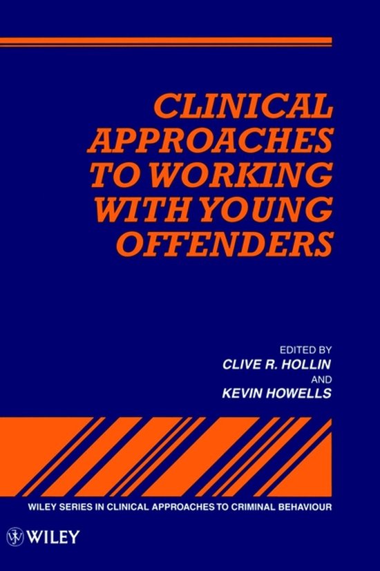 Clinical Approaches To Working With Young Offenders - cover