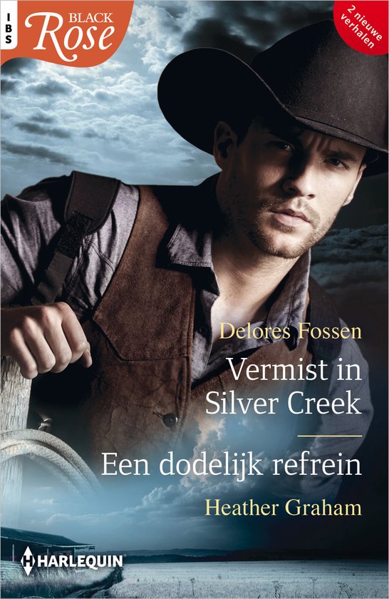 Black Rose 149 - Vermist in Silver Creek / Een dodelijk refr ... - cover