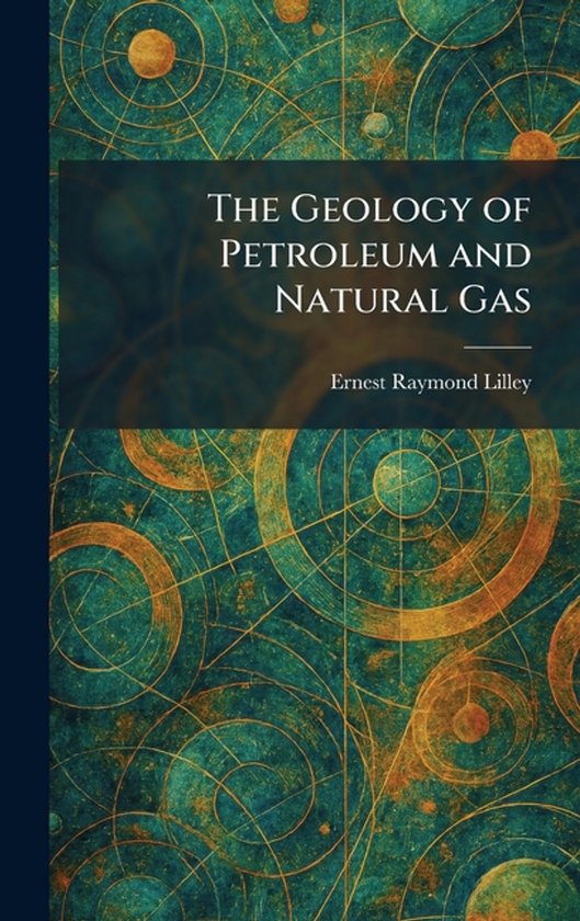 The Geology of Petroleum and Natural Gas - cover