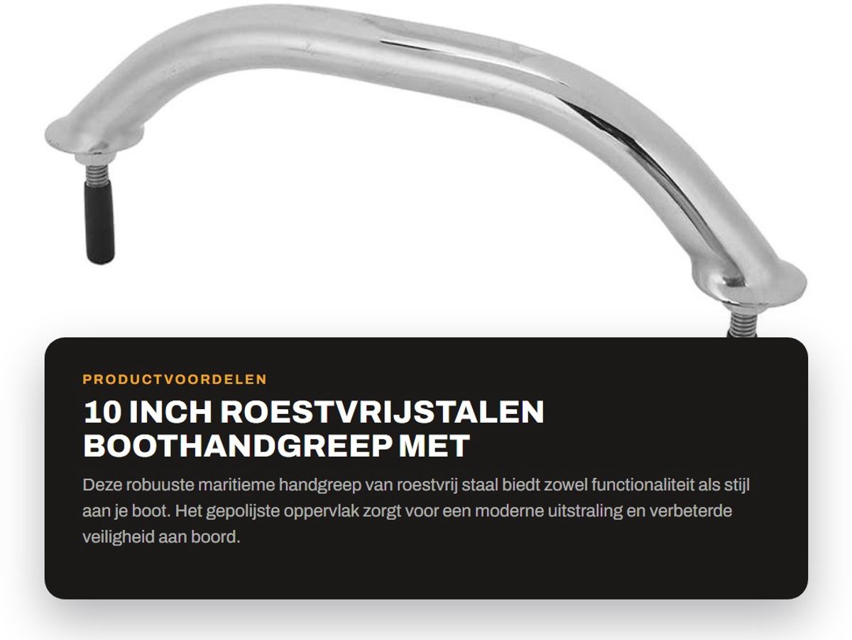 Dailygoods- Boothandgreep 10 Inch - Roestvrij Stalen Leuning - Maritieme Kwaliteit - Gepolijst Oppervlak - Veelzijdige Montageopties - Verbeterde Stabiliteit - Bootleuning