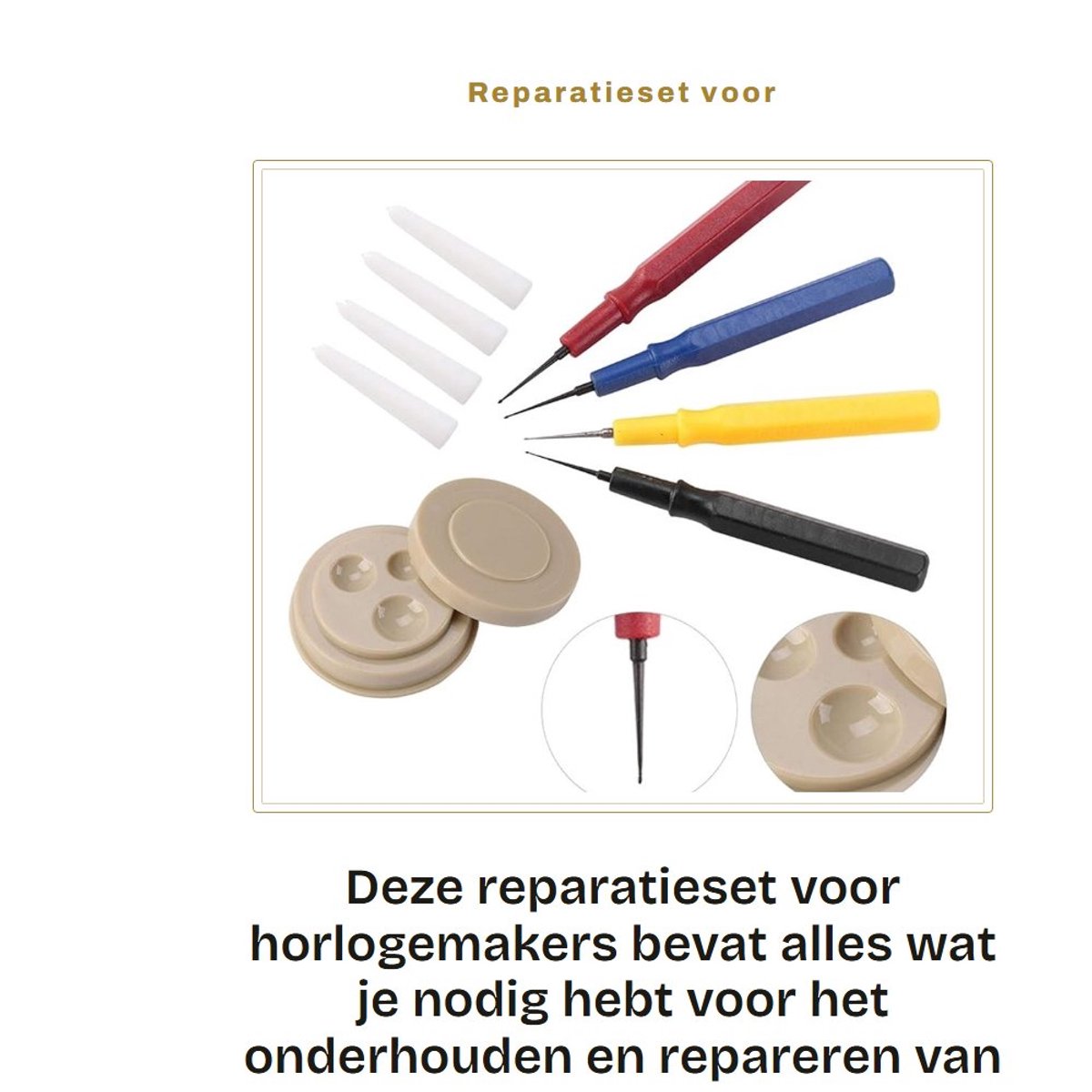 Dailygoods- Reparatieset Hoge Kwaliteit - Horloge Gereedschap - Olie Stiften - 4 Olie Spelden - Professioneel en Duurzaam - Ergonomisch Ontwerp