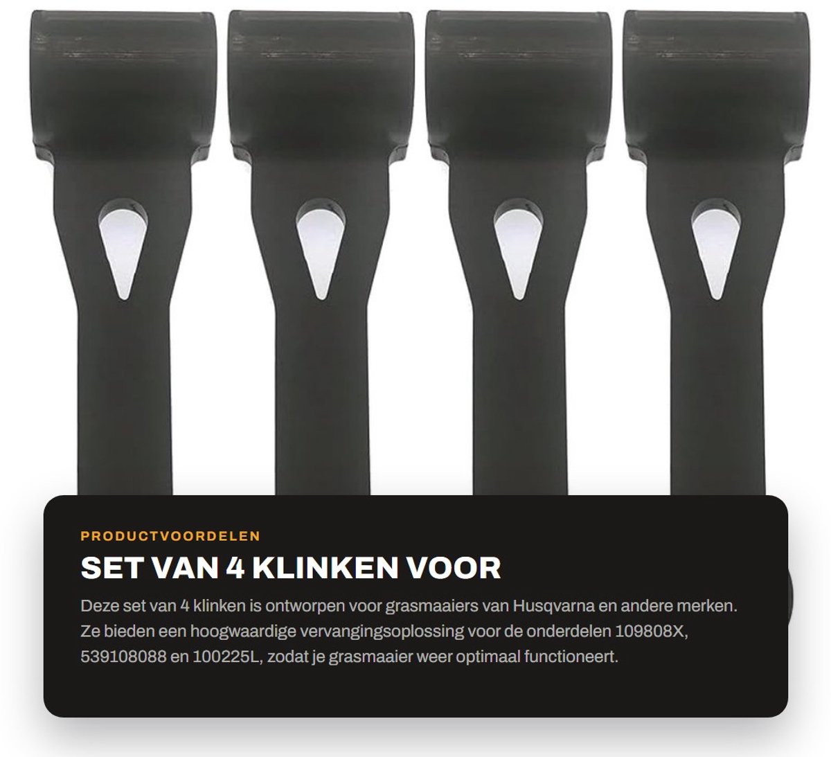 Dailygoods- Baggerklink 4 Stuks - Vervangt 109808X/100225L - Geschikt voor Husqvarna/AYP/Craftsman - Montage voor Grasmaaiers - Hoogwaardige kwaliteit - Eenvoudige installatie - Grasmaaieronderdeel