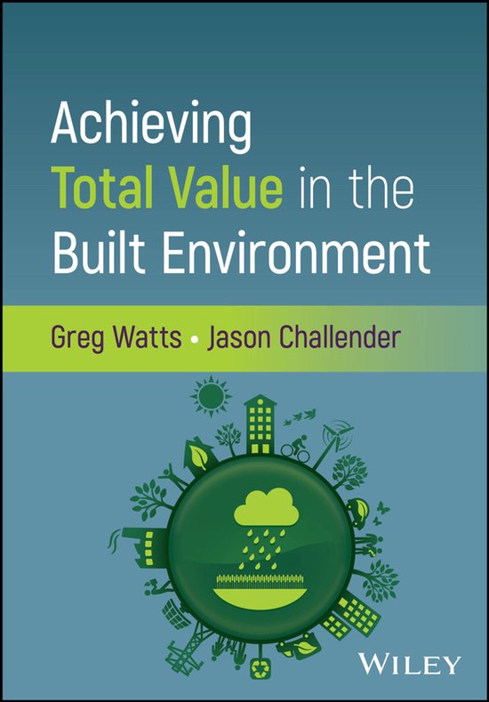 Achieving Total Value in the Built Environment - cover