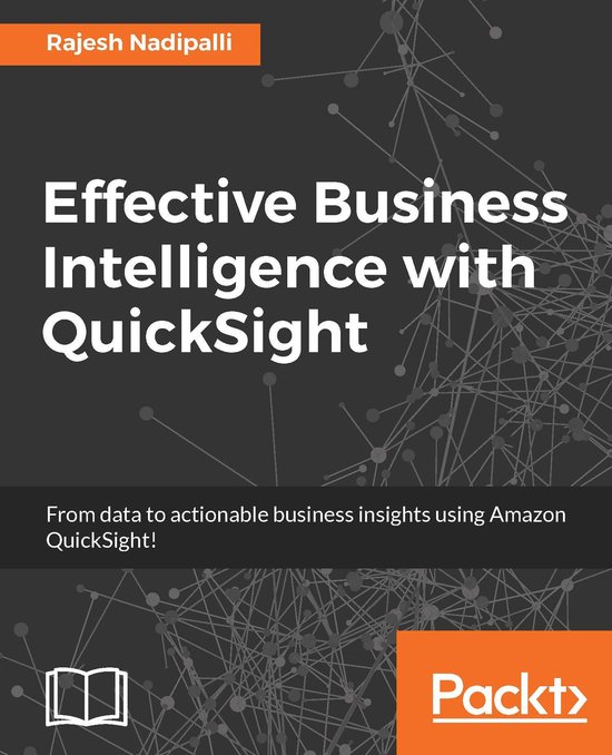 Effective Business Intelligence with QuickSight - cover