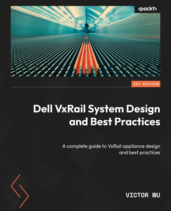 Dell VxRail System Design and Best Practices - cover