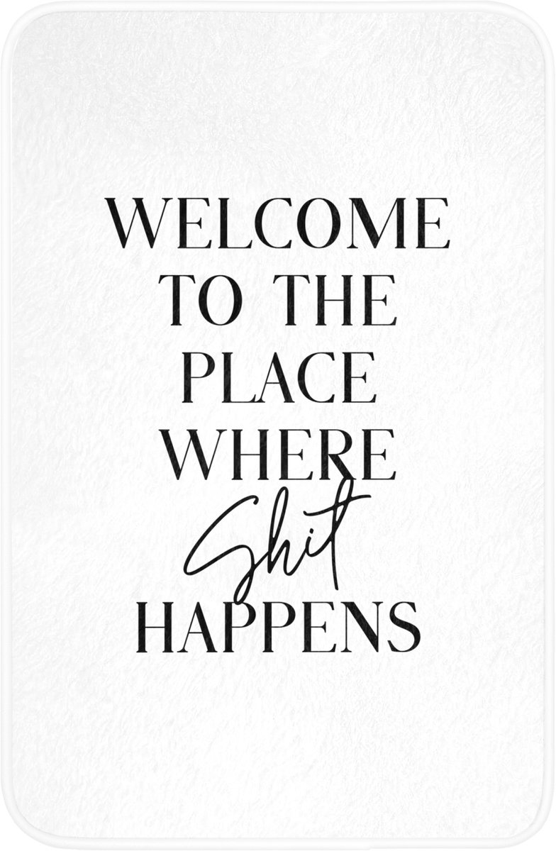 WC mat 40x60 cm - Antislip - Quotes - Welcome to the place where shit happens - Wit - Humo