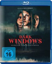 Dark Windows - Fenster zur Finsternis