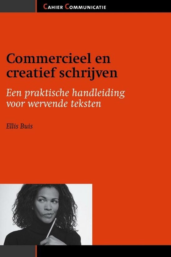 Boekomslag 'Commercieel en creatief schrijven' met een vrouw die een pen vasthoudt.
