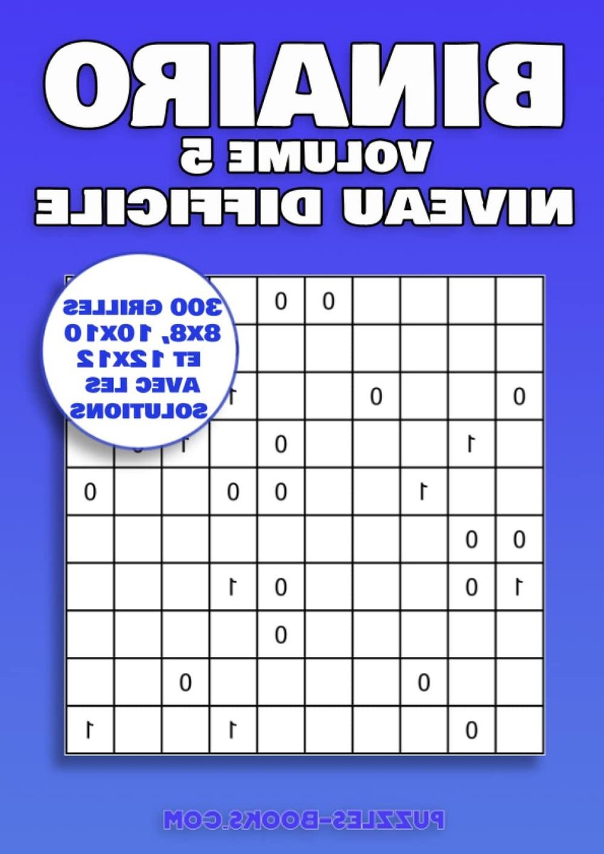 Binairo Spel Boek - Logica Puzzel - Hersenen Trainen - 300 Moeilijke Grilles - A4 Formaat - Wit