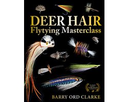 Deer Hair Flytying Masterclass