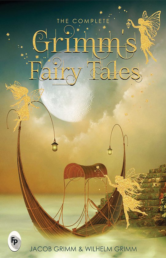 The Complete Grimm's Fairy Tales - cover