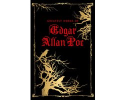 Greatest Works of Edgar Allan Poe