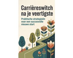 Carrièreswitch na je veertigste