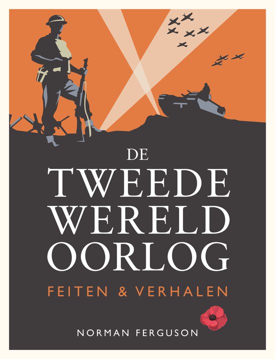 De Tweede Wereldoorlog: feiten & verhalen - cover