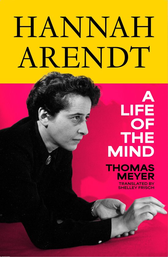 Boek kaft met een portret van Hannah Arendt. Titel: HANNAH ARENDT A LIFE OF THE MIND.