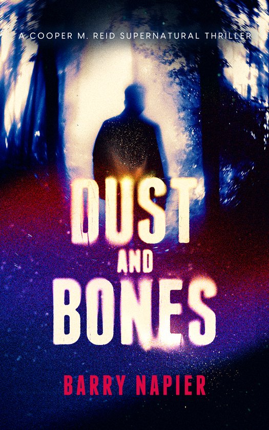 Cooper M. Reid- Dust and Bones - cover