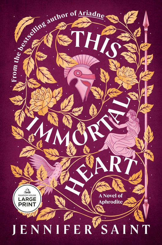 Couverture du livre : 'This Immortal Heart' par Jennifer Saint. Feuillages et fleurs dorés entourent le titre et une illustration d'Aphrodite. "From the bestselling author of Ariadne" et "A Novel of Aphrodite" sont également lisibles.