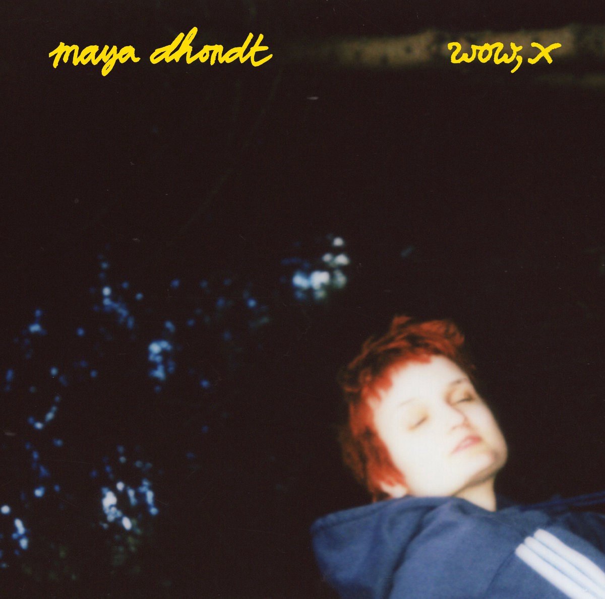 Maya Dhondt - Wow, X (LP)