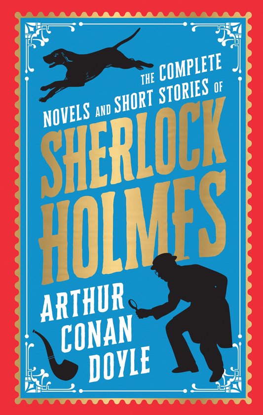 The Complete Novels and Short Stories of Sherlock Holmes - cover