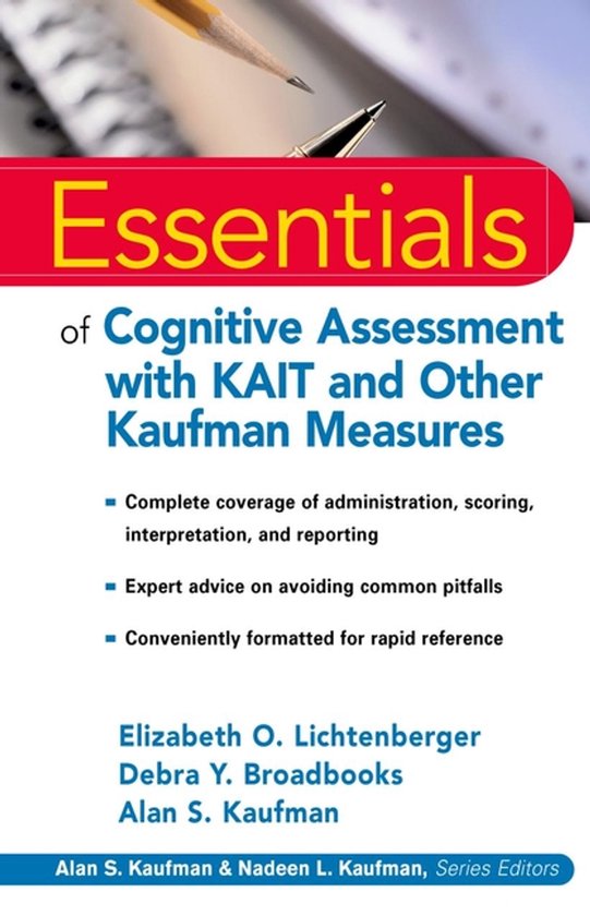 Essentials Of Cognitive Assessment With Kait And Other Kaufm ... - cover
