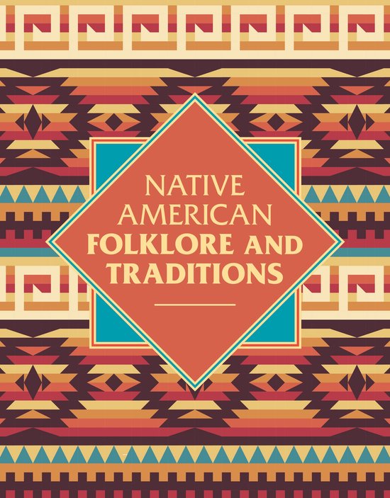 Native American Folklore & Traditions - cover