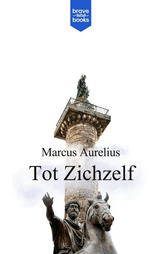 Boekomslag 'Marcus Aurelius Tot Zichzelf' met standbeeld van ruiter en kolom.