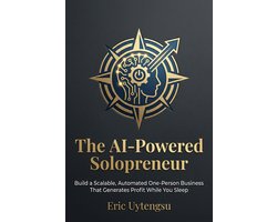 The AI-Powered Solopreneur