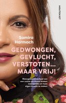 Gedwongen, gevlucht, verstoten... maar vrij!