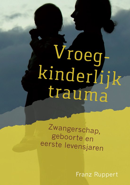 Vroegkinderlijk trauma - cover