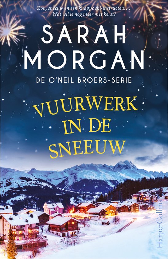De O'Neil broers 3 - Vuurwerk in de sneeuw - cover