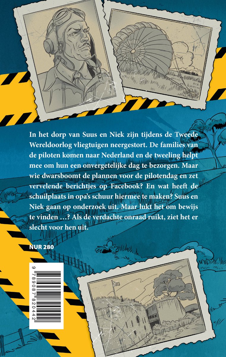 Illustratie van een piloot, een parachute en een fort. Tekst: 'In het dorp van Suus en Niek zijn tijdens de Tweede Wereldoorlog vliegtuigtuigen neergestort. ... NUR 280'