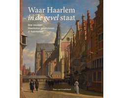 Waar Haarlem in de gevel staat