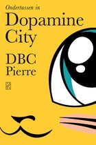 Ondertussen in Dopamine City