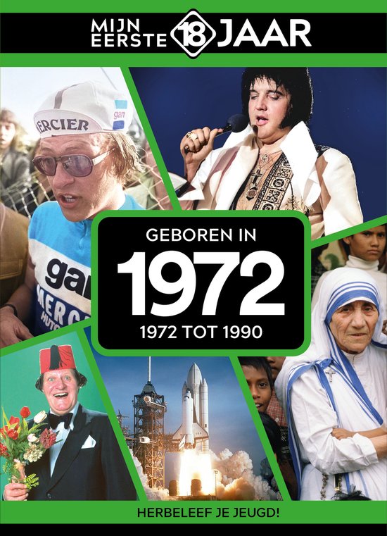 9789493001701 - Mijn eerste 18 jaar - Geboren in 1972