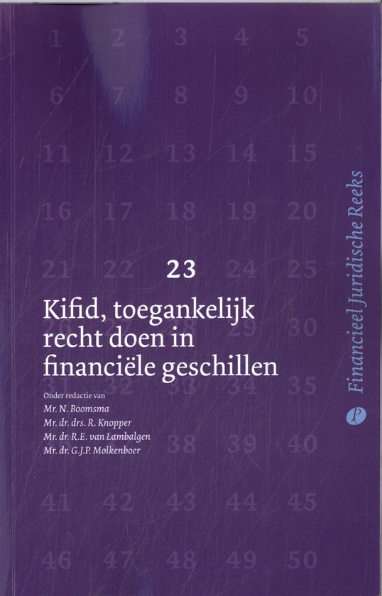 Financieel Juridische Reeks 23 - Kifid, toegankelijk recht d ... - cover