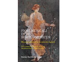 Fiori musicali in de hortus musicus