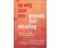 Op weg naar een gezonde stofwisseling