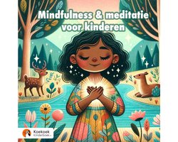 Mindfulness & meditatie voor kinderen
