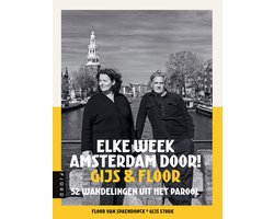 Elke week Amsterdam door! Gijs & Floor
