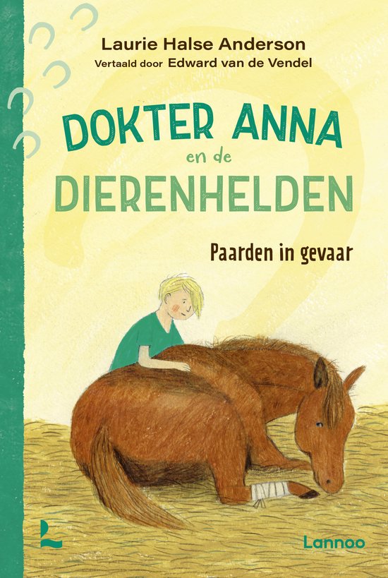 Dokter Anna en de dierenhelden - Paarden in gevaar
