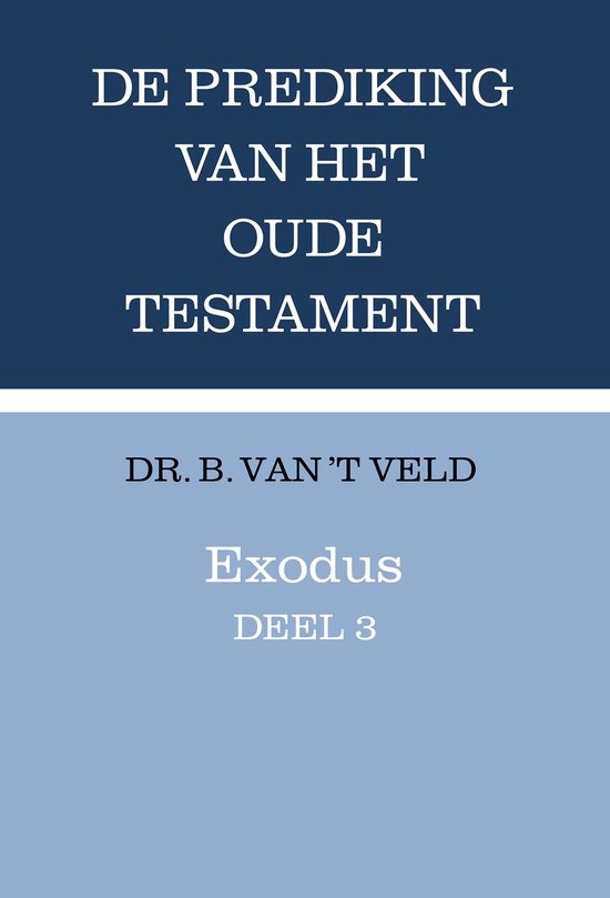 Prediking van het Oude Testament (POT) - Exodus deel 3