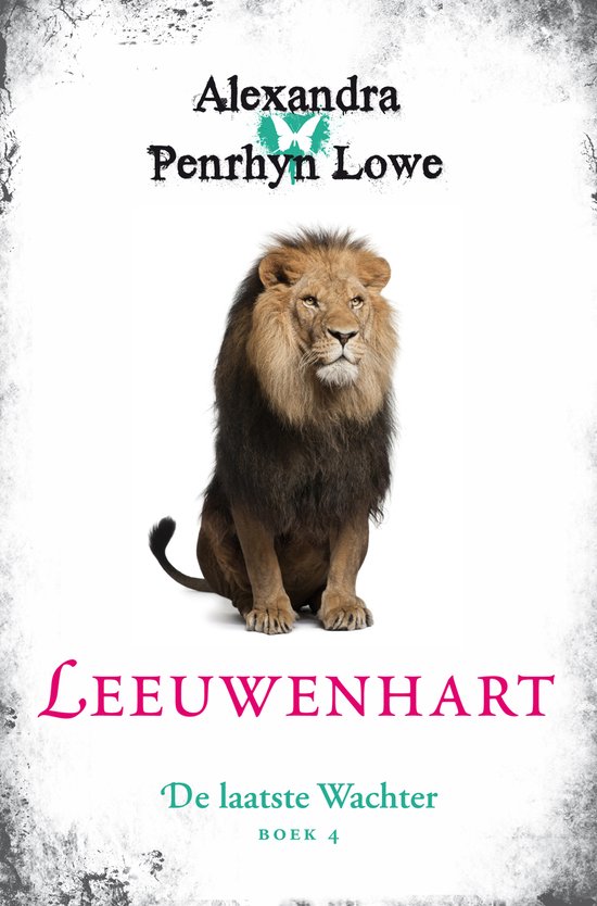 De Laatste Wachter 4 - Leeuwenhart - cover