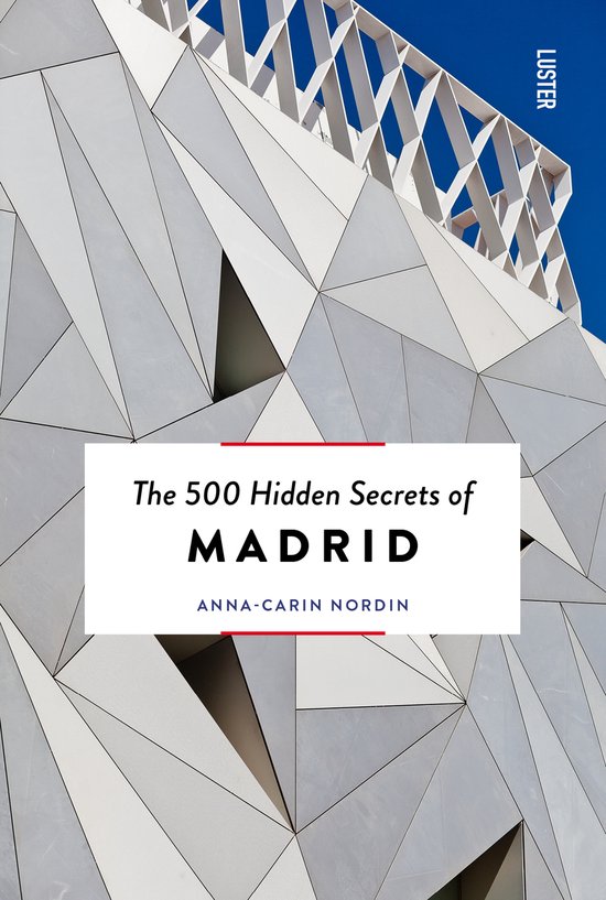 The 500 Hidden Secrets-The 500 Hidden Secrets of Madrid - cover