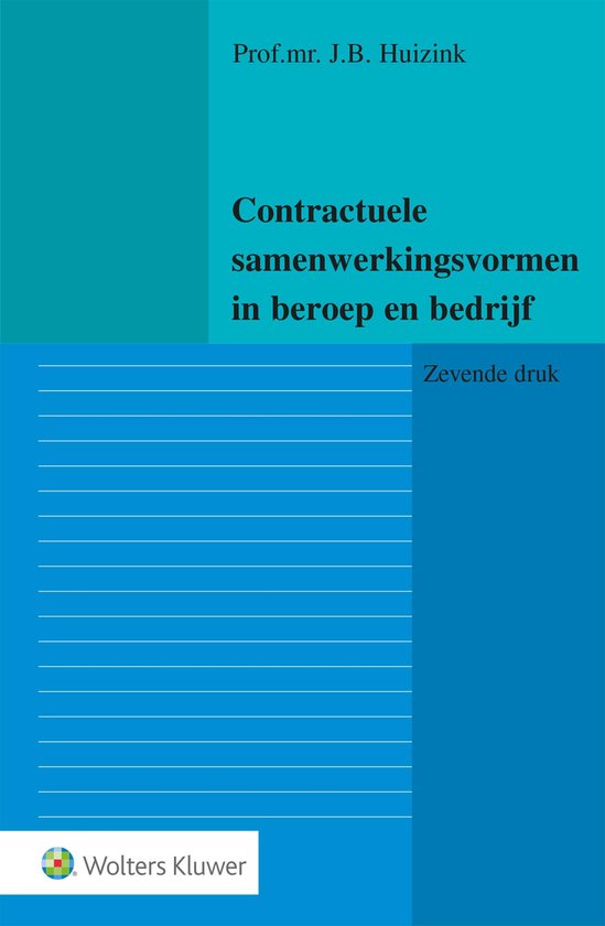 Contractuele samenwerkingsvormen in beroep en bedrijf - cover