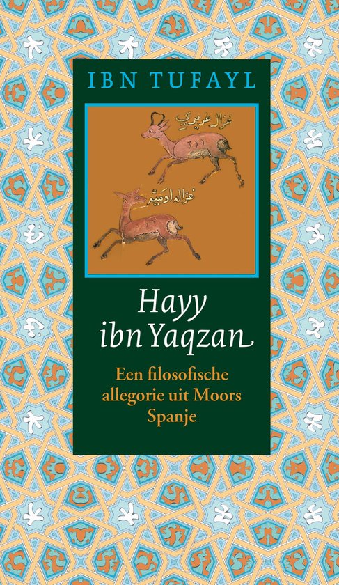 Oosterse Klassieken - Hayy ibn Yaqzan