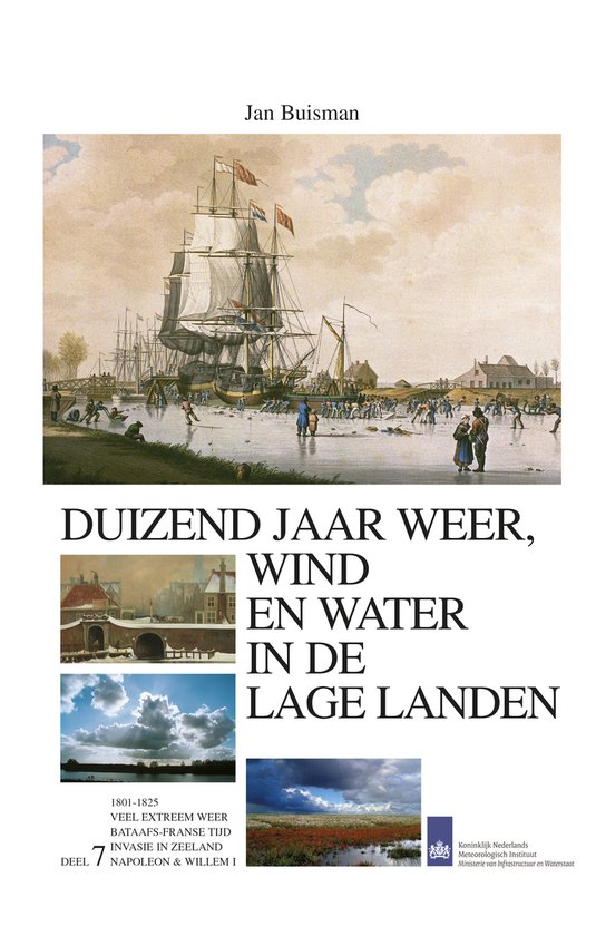 Duizend jaar weer wind en water in de Lage Landen 1800-1825  ... - cover